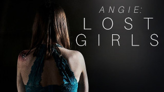 Angie: Lost Girls (2020) Full Movie - HD 720p