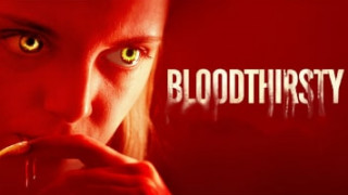 Bloodthirsty (2020) Full Movie - HD 720p
