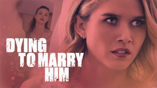 Dying to Marry Him (2021) Full Movie - HD 720p