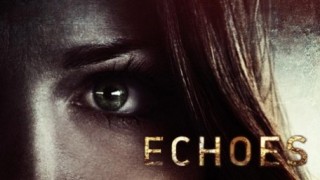 Echoes (2014) Full Movie - HD 1080p BluRay