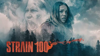 Strain 100 (2020) Full Movie - HD 720p