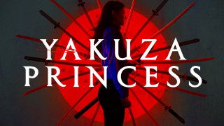 Yakuza Princess (2021) Full Movie - HD 720p